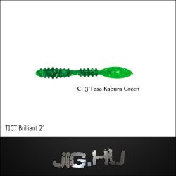 TICT BRILLIANT 2' C-13 (Tosa Kabura Green )